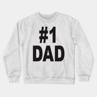 Man With a Plan - #1 Dad Crewneck Sweatshirt